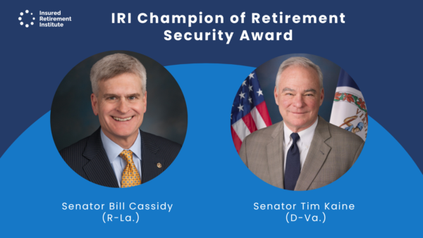 Senator Bill Cassidy, Senator Tim Kaine IRI Champion of Retirement Security Award, 2025